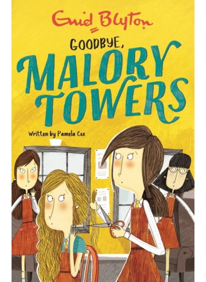 Malory Towers: Goodbye : Book 12
