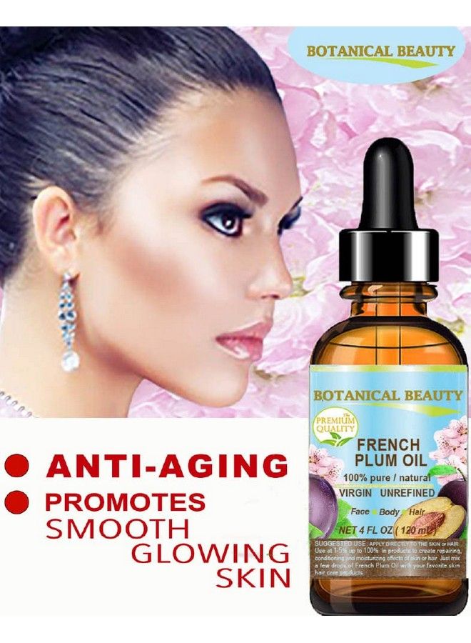 Botanical Beauty Plum Oil French. 100% Pure/Natural/Virgin/Unrefined/Undiluted Cold Pressed Carrier Oil. For Face Hair And Body. (4 Fl.Oz 120 Ml.) - Image 5