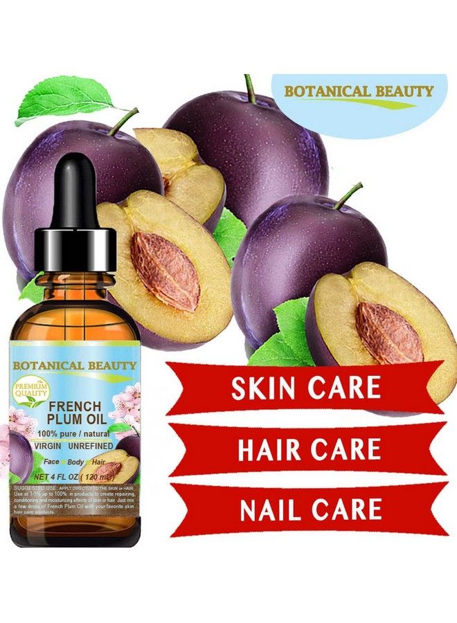 Botanical Beauty Plum Oil French. 100% Pure/Natural/Virgin/Unrefined/Undiluted Cold Pressed Carrier Oil. For Face Hair And Body. (4 Fl.Oz 120 Ml.) - Image 4