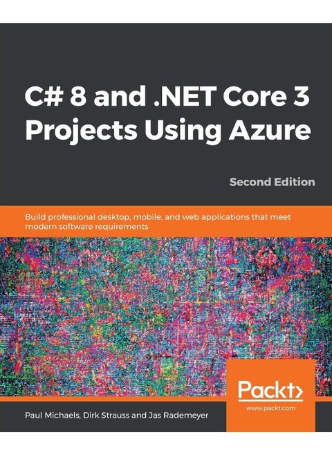 C# 8 and .NET Core 3 Projects Using Azure