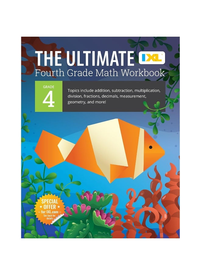 كتاب الرياضيات النهائي للصف الرابع: الضرب متعدد الأرقام، القسمة الطويلة، الجمع، الطرح، الكسور، الأعداد العشرية، القياس، والهندسة للمناهج الدراسية أو التعليم المنزلي