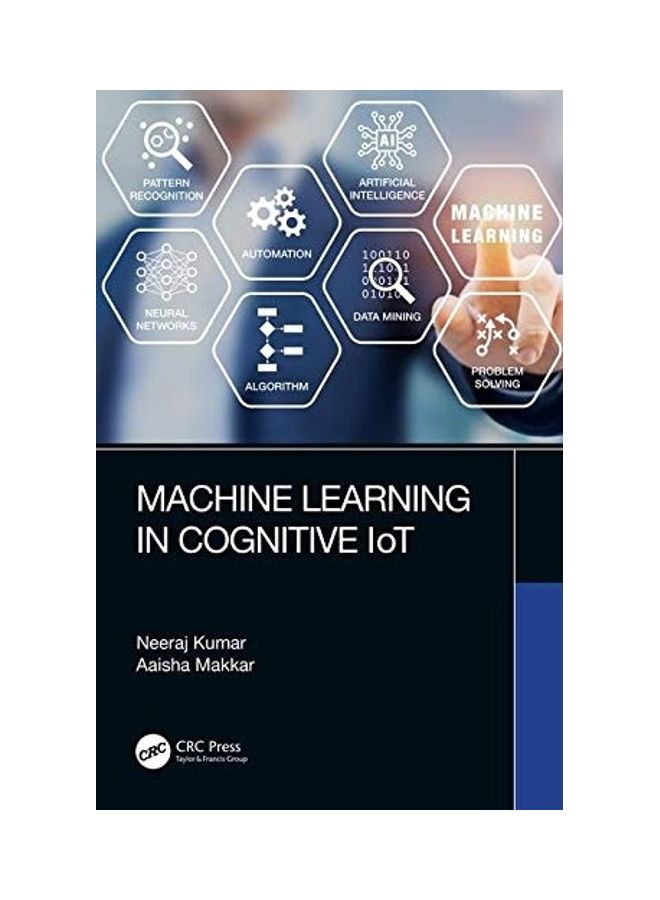 Machine Learning in Cognitive IoT
