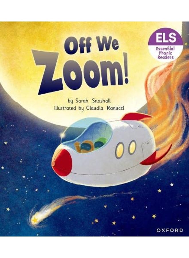 Essential Letters and Sounds: Essential Phonic Readers: Oxford Reading Level 3: Off We Zoom! - Image 2