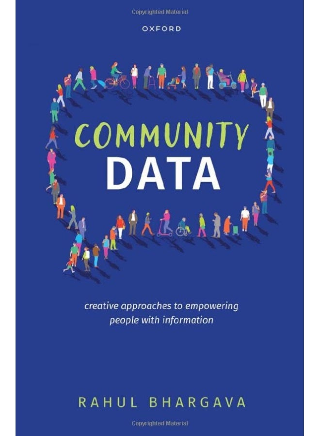Community Data: Creative Approaches to Empowering People with Information