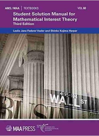Student Solution Manual for Mathematical Interest Theory - pzsku/Z6C20175BA60CF5A2A52AZ/45/_/1709214233/4f4e0177-b117-42f1-93aa-a9e7792970ee