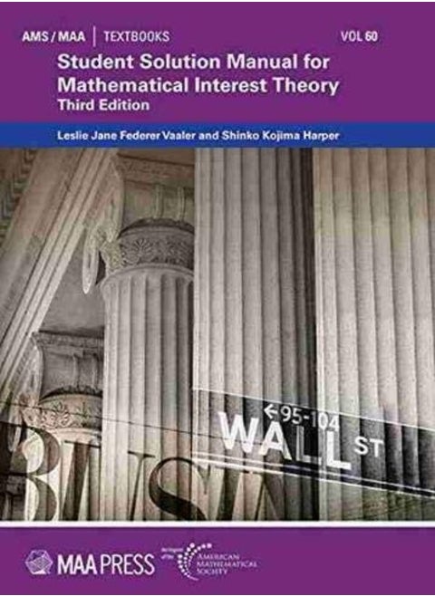Student Solution Manual for Mathematical Interest Theory