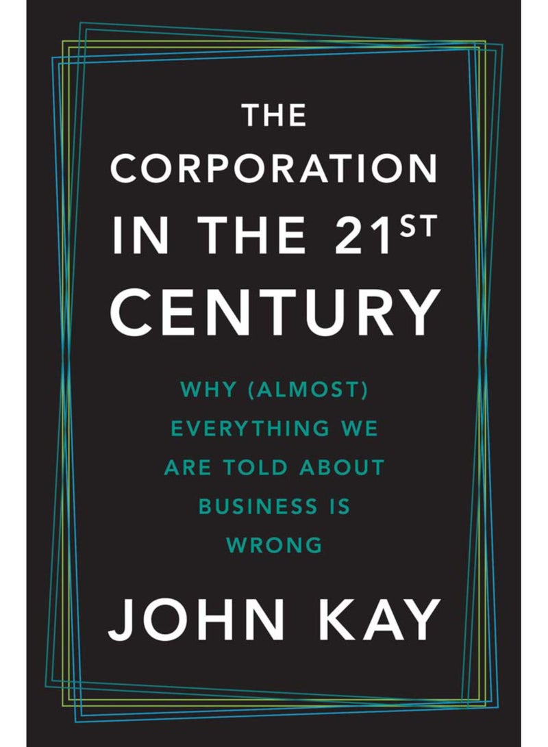 Corporation in the Twenty-First Century