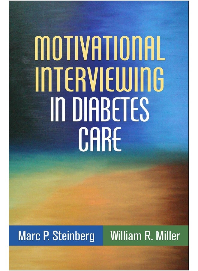 Motivational Interviewing in Diabetes Care: Facilitating Self-Care 