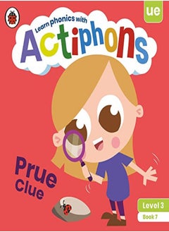 Ladybird Actiphons Level 3 Book 7 Prue Clue: Learn phonics and get active with Actiphons! 