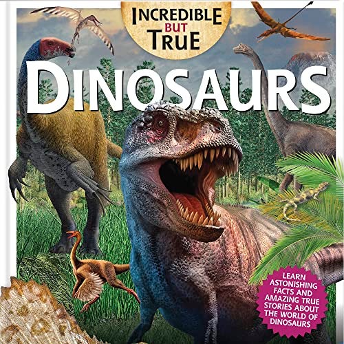 Hinkler Incredible But True: Dinosaurs - Kids Hardcover Book, Learn About Jurassic Period, STEM for Kids Aged 7-12, Color Illustrated Non-Fiction Books, Learning & Education - Image 5