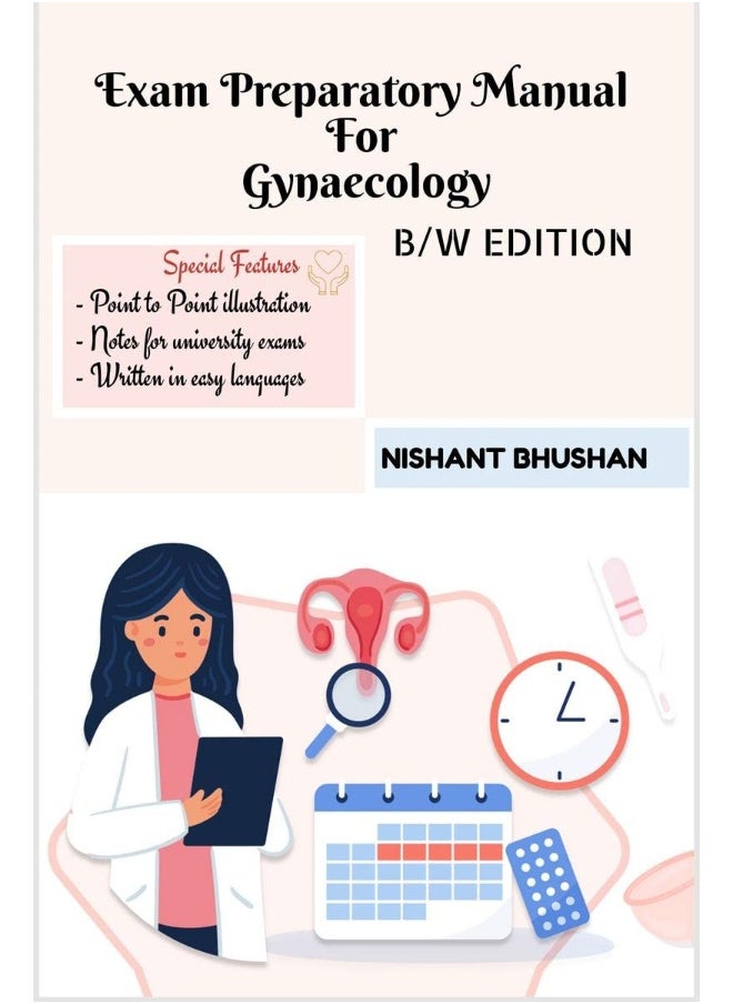 Exam Preparatory Manual For Gynaecology: Black and White Edition 