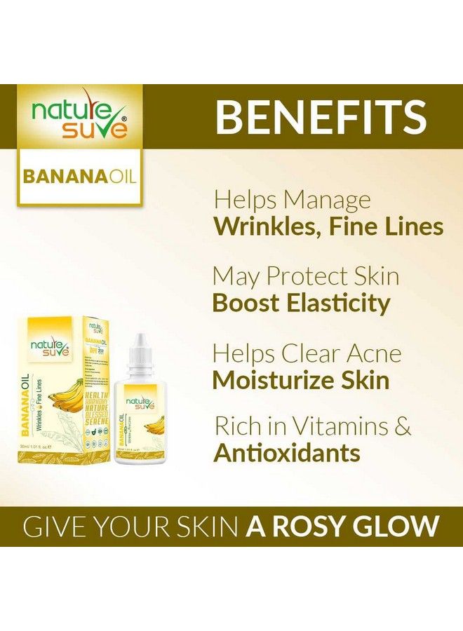 Banana Oil For Wrinkles And Fine Lines In Men & Women 2 Packs (30Ml Each)