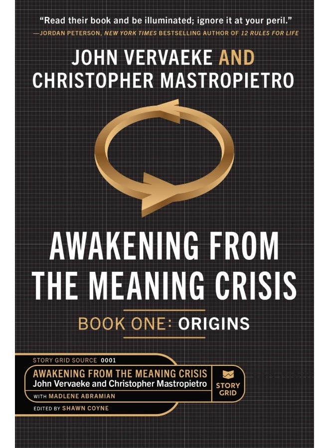 Awakening From the Meaning Crisis: Part One: Origins - Image 1