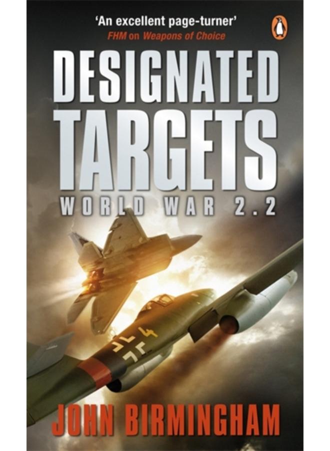 Designated Targets : World War 2.2 