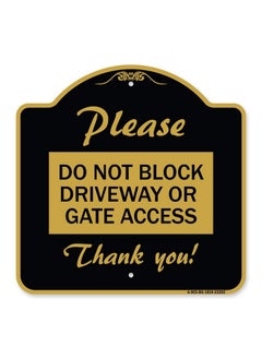 SignMission Designer Series Sign - Please, Do Not Block Driveway Or Gate Access, Thank You | Black & Gold 18" X 18" Heavy-Gauge Aluminum Architectural Sign | Protect Your Business | Made In The Usa  - Image 1