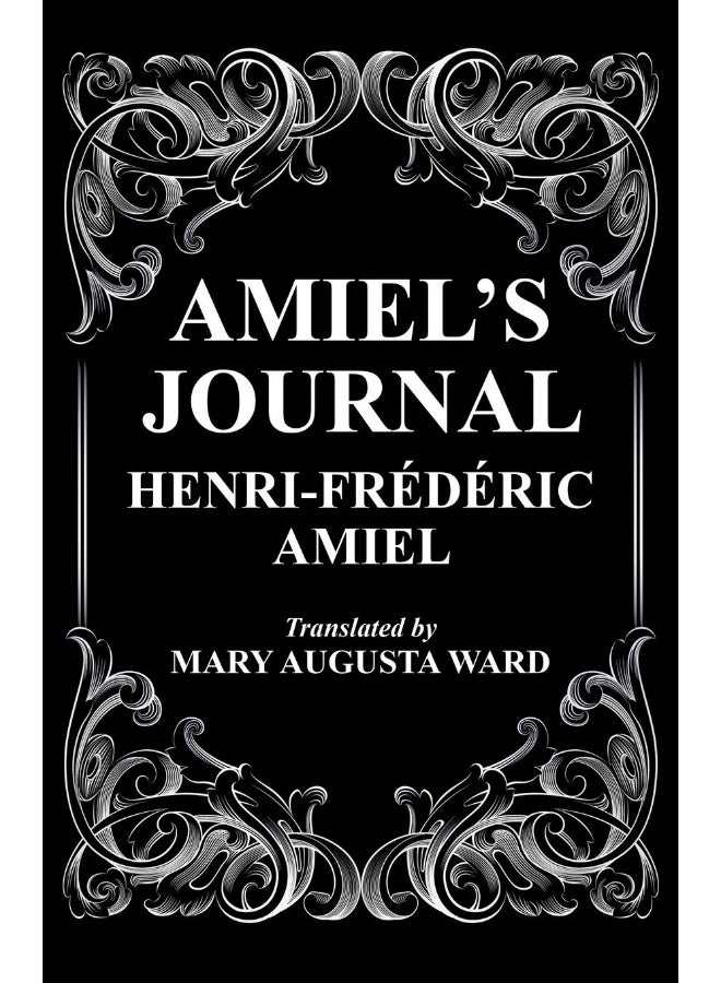 Amiel's Journal: The Journal Intime of Henri Frederic Amiel  - Image 1