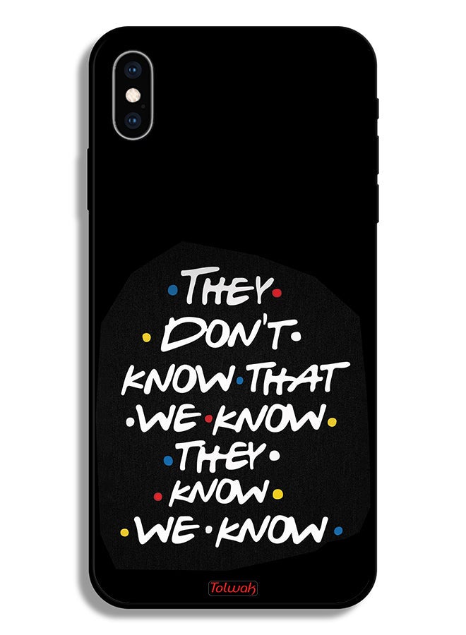 Tolwak Apple iPhone XS Max Protective Case They Dont Know What We Know They Know We Know - Image 2