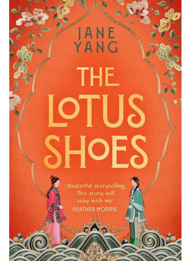 The Lotus Shoes: The captivating historical debut for fans of GIRL WITH A PEARL EARRING and MEMOIRS OF A GEISHA  - Image 1