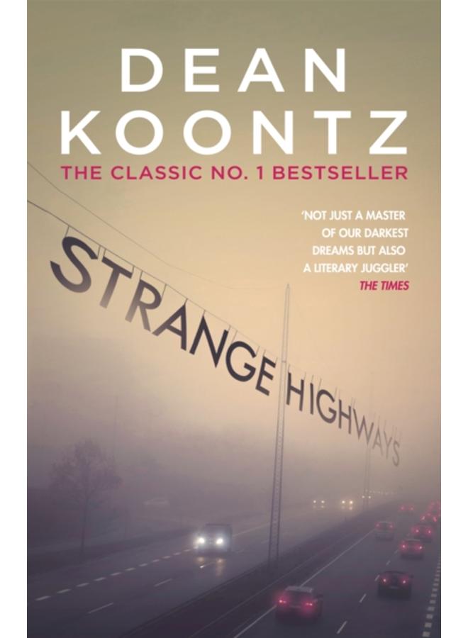 Strange Highways : A masterful collection of chilling short stories 