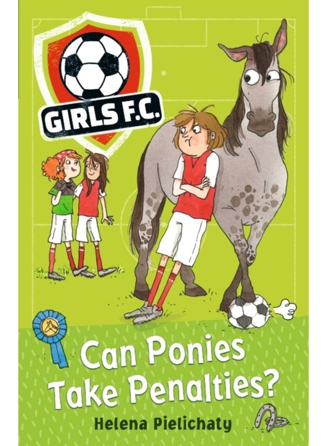 Girls FC 2 Can Ponies Take Penalties - Paperback