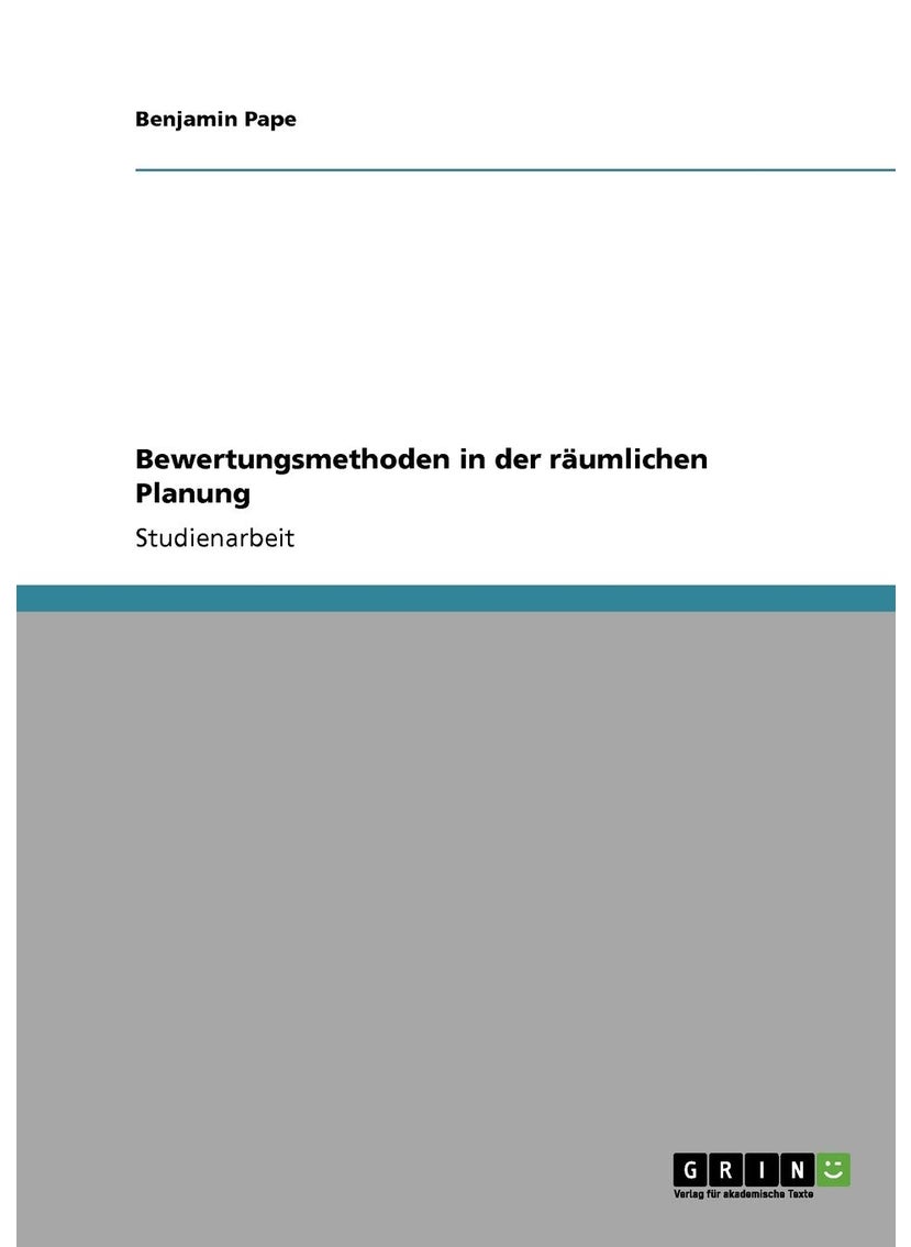 Bewertungsmethoden in der räumlichen Planung 