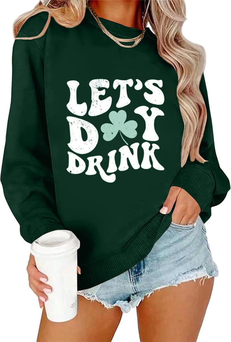 Yimoya St Patricks Day Sweatshirt Women Lucky St Patty Day Shirt Long Sleeve St Patricks Graphic Tops ï¼ˆL, Drink-Greenï¼‰ - Image 1