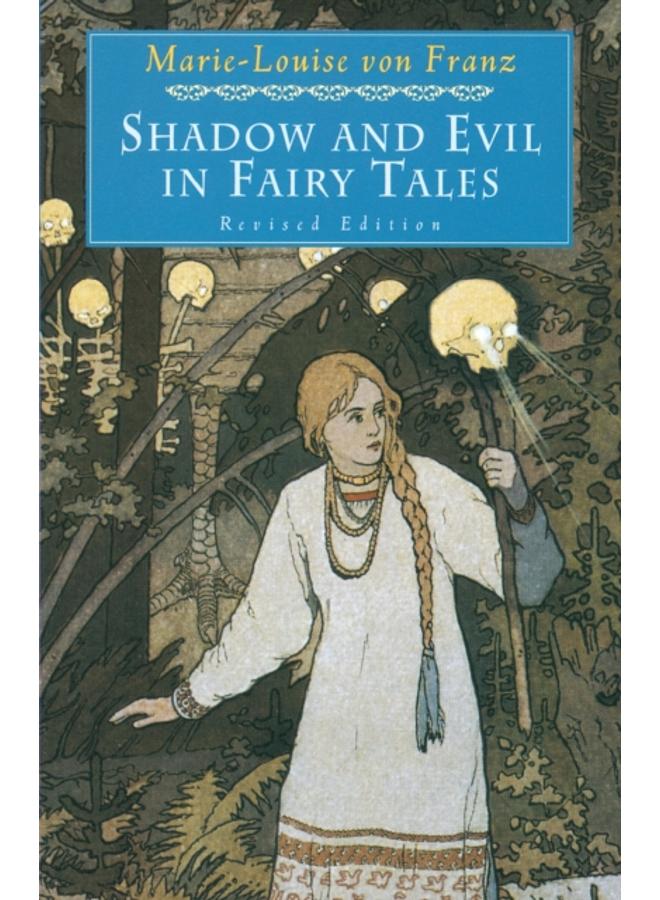 Shadow and Evil in Fairy Tales