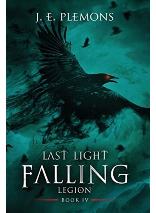 Last Light Falling Legion Book IV 4 - Hardback