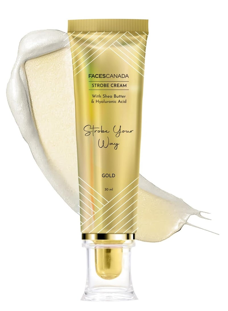 Facescanada Strobe Cream - Gold, 30ml | Primer + Highlighter + Moisturizer | Shea Butter & Hyaluronic Acid | Intense Hydration | Flawless Radiant Dewy Skin | Illuminating & Glowing Makeup Base - Image 1