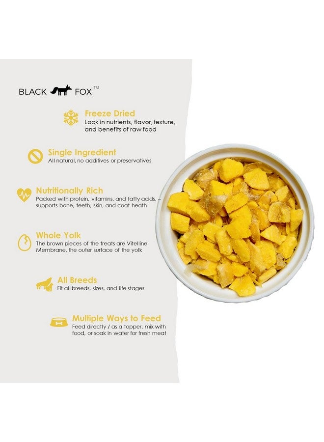 Black Fox FreezeDried Egg Yolk Dog Treats | Topper | Cat Treats | 4Oz Single Ingredient, Raw, Healthy, All Natural, Human Grade, Recyclable Packaging - Image 3