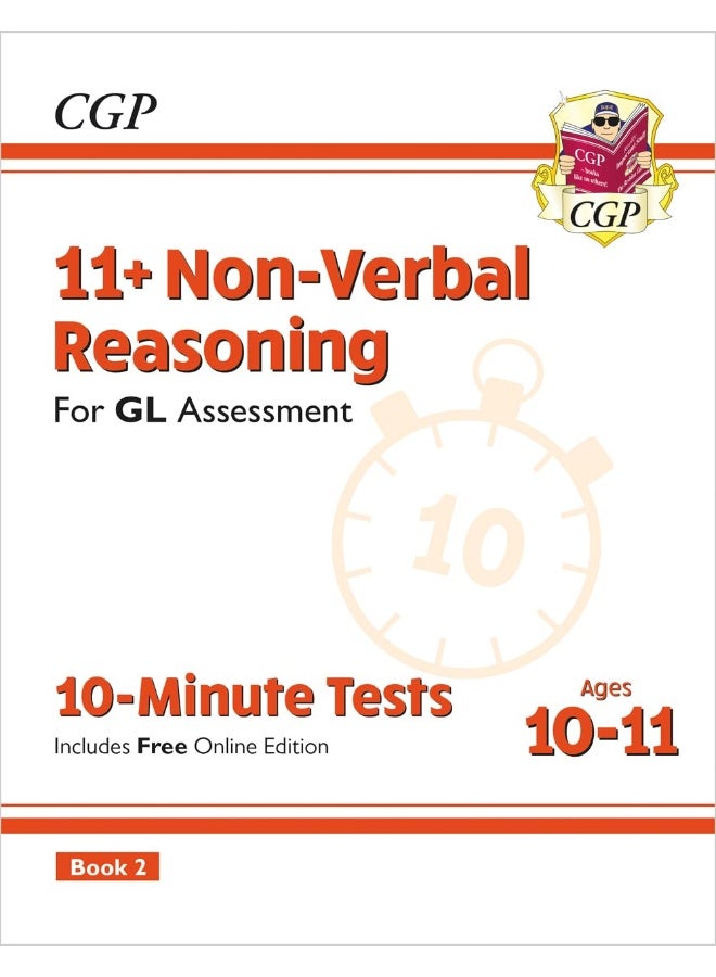 Coordination Group Publications Ltd (CGP) 11+ GL 10-Minute Tests: Non-Verbal Reasoning - Ages 10-11 Book 2 (with Online Edition) - Image 1