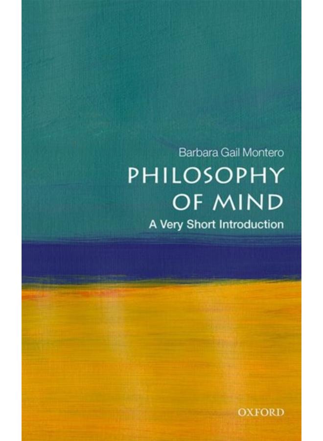 Philosophy of Mind: A Very Short Introduction 