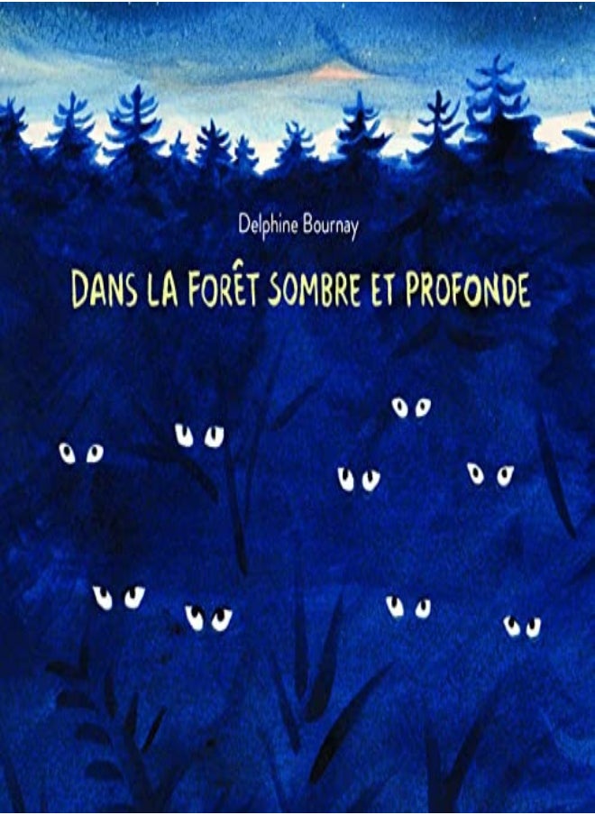 null - Dans La Foret Sombre Et Profonde by BOURNAY DELPHINE Paperback - Image 1