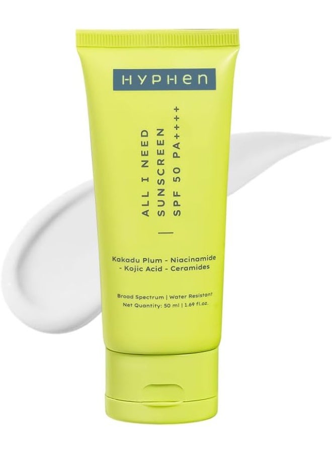 Hyphen All I Need Sunscreen SPF 50 PA ++++ | Lightweight Sun Cream That Moisturizes & Leaves No White Cast | UVA & UVB Sun Protection & Blue Light Protection | Sunscreen SPF 50 for Women and Men | Ri