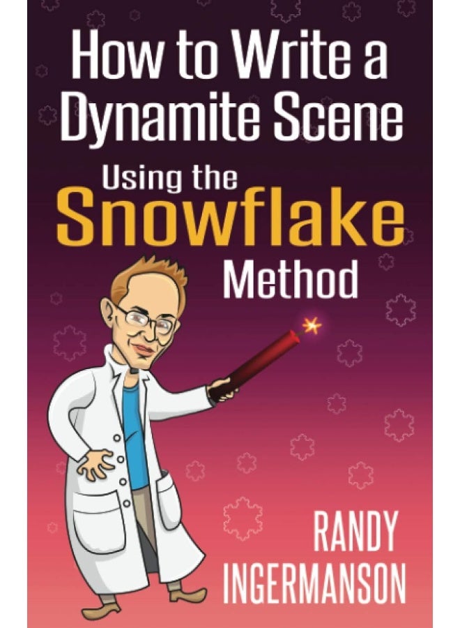 How to Write a Dynamite Scene Using the Snowflake Method - Image 1