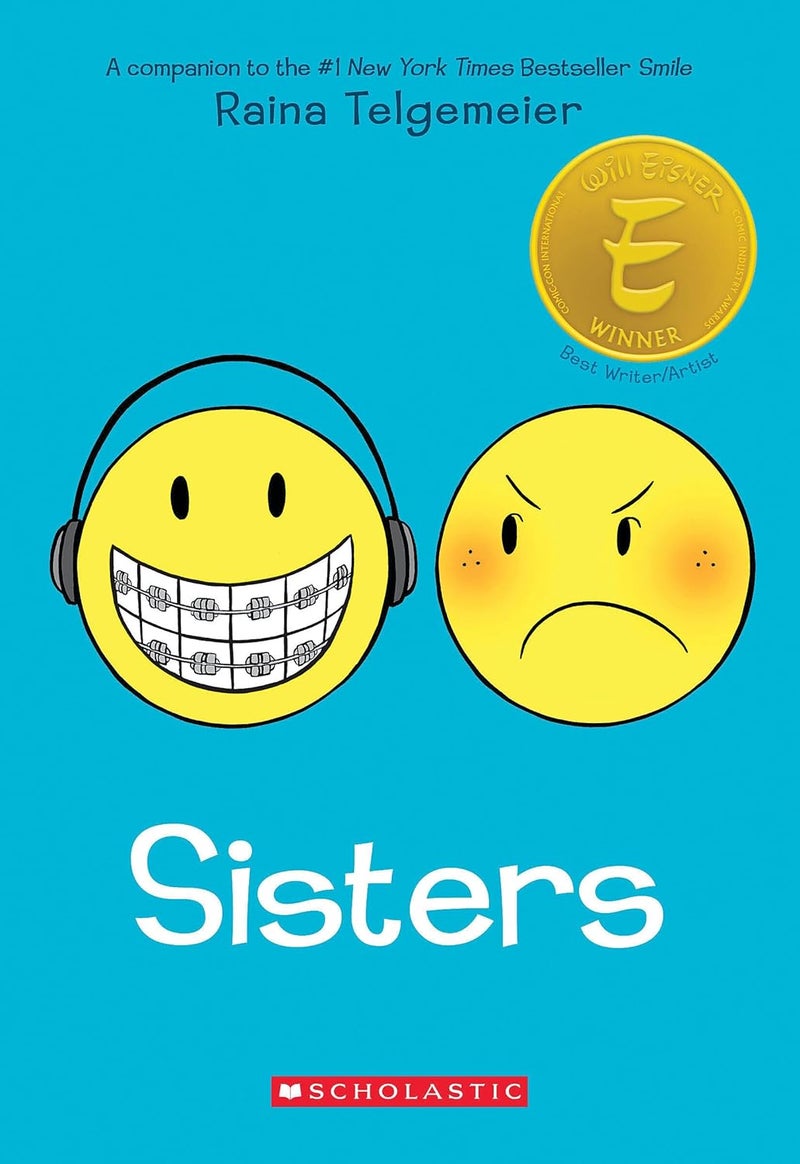 Sisters: A Graphic Novel by Raina Telgemeier April 5, 2022