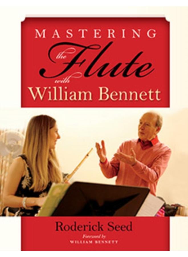 Mastering the Flute with William Bennett 