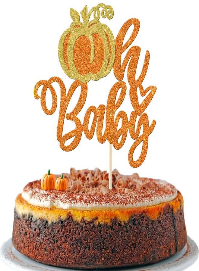 Rsstarxi 1 Pack Pumpkin Oh Baby Cake Topper Glitter Pumpkin Baby Shower Cake Decorations for Fall Harvest Theme Cake Pick for Thanksgiving Kids Birthday Party Decorations Orange - Image 1