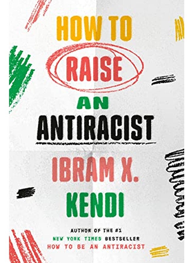 How to Raise an Antiracist