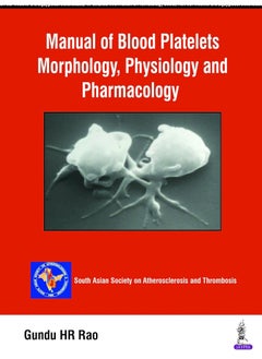 Manual of Blood Platelets: Morphology, Physiology