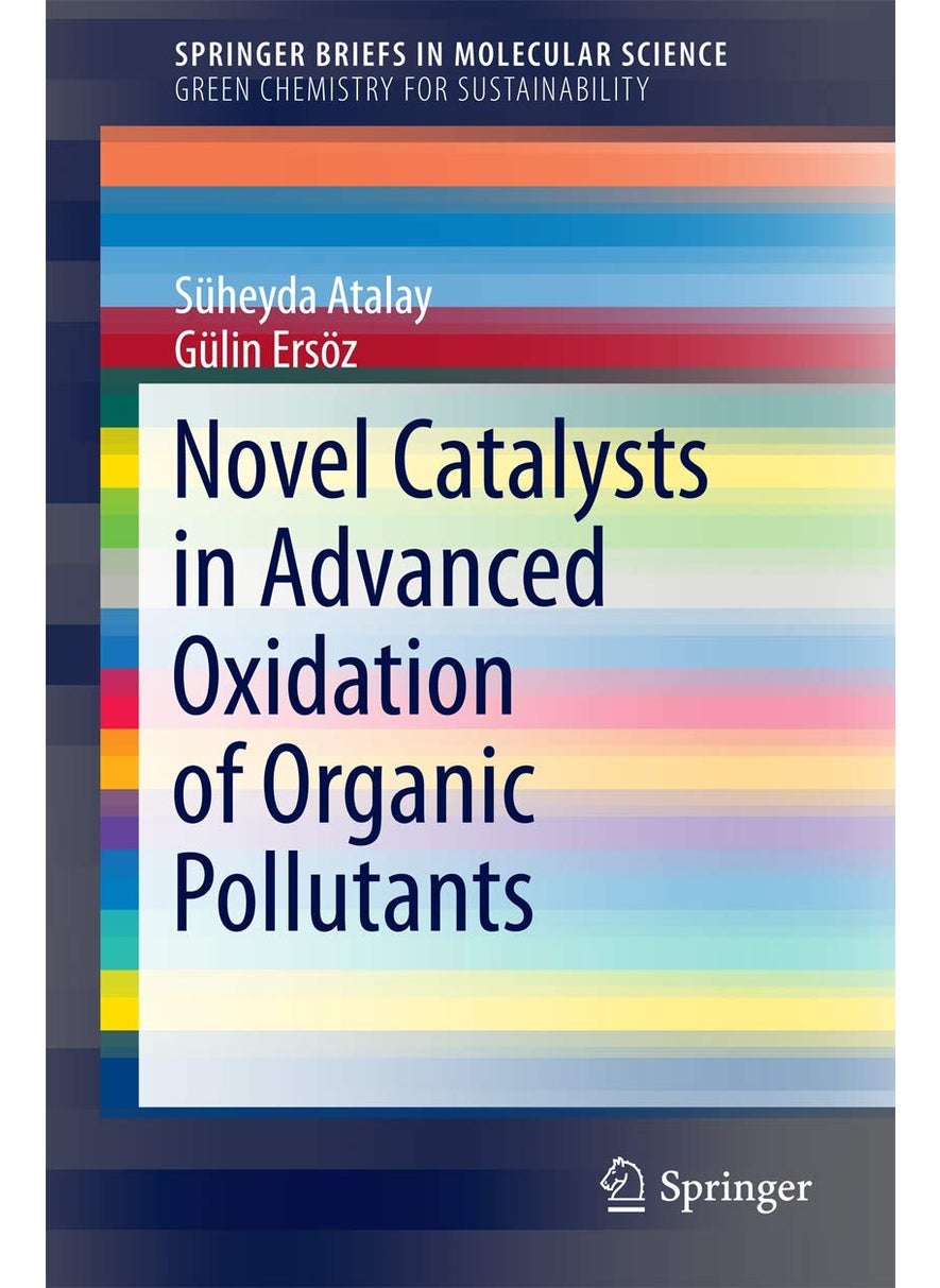Novel Catalysts in Advanced Oxidation of Organic Pollutants 