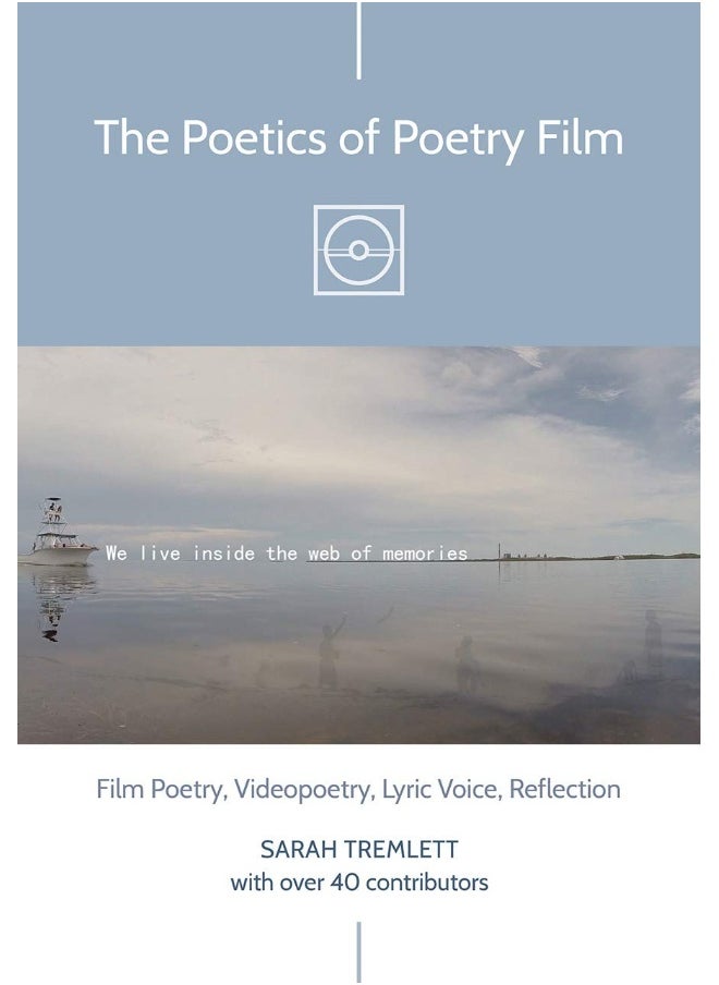 The Poetics of Poetry Film: Film Poetry, Videopoetry, Lyric Voice, Reflection  - Image 1