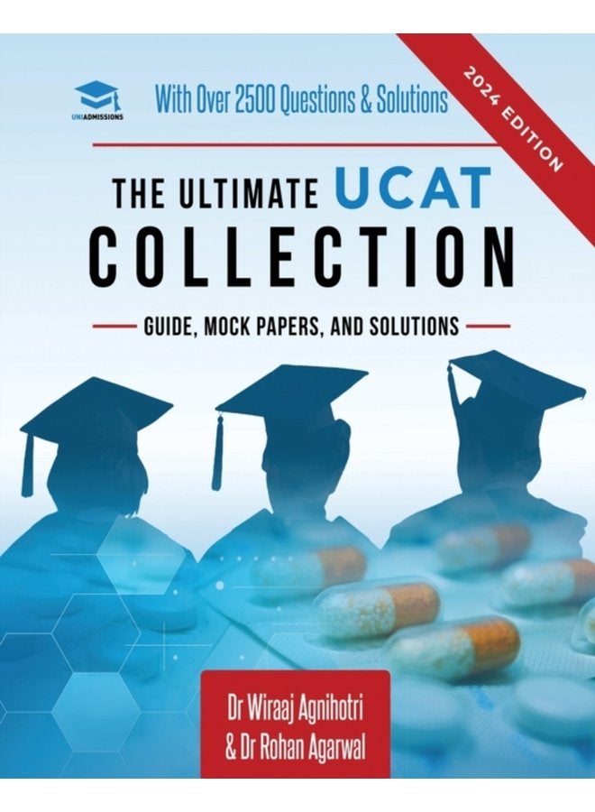 The Ultimate UCAT Collection New Edition with over 2500 questions and solutions UCAT Guide Mock Papers And Solutions Free UCAT crash course - Paperback