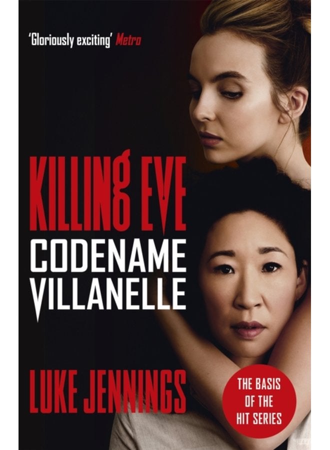 Killing Eve: Codename Villanelle: الأساس لمسلسل Killing Eve التلفزيوني الحائز على جائزة BAFTA