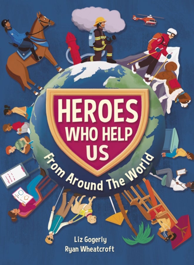 Heroes Who Help Us From Around the World