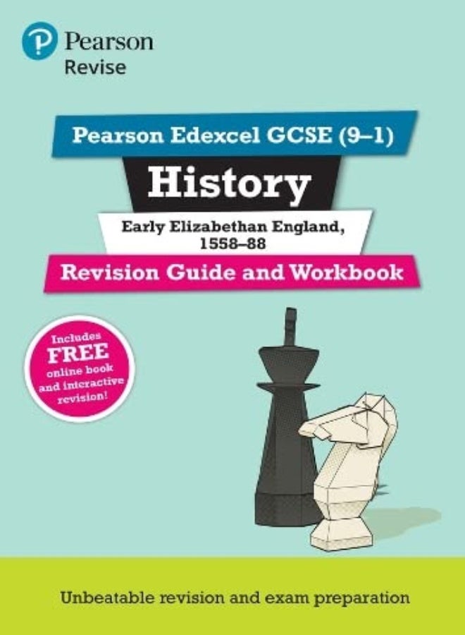 Pearson REVISE Edexcel GCSE History Early Elizabethan England Revision Guide and Workbook incl. online revision and quizzes - for 2026, 2027 exams (Pearson Revise)