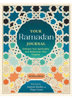 Your Ramadan Journal: Embrace Your Spirituality and Rediscover Your Purpose  - Image 1