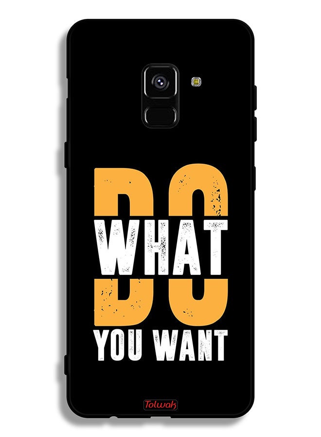 Tolwak Samsung Galaxy A8 Plus (2018) Protective Case Cover Do What You Want - Image 1