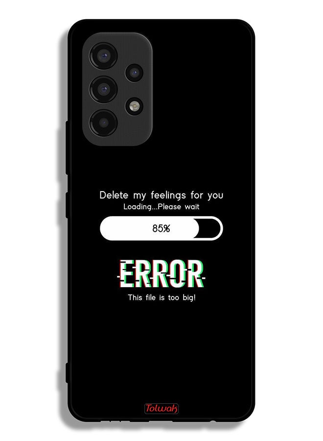 Tolwak Samsung Galaxy A53 5G Protective Case Cover Delete My Feelings For You - Image 1