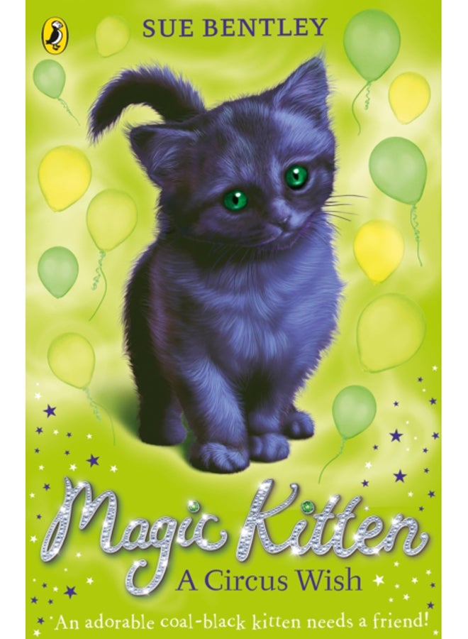 Magic Kitten: A Circus Wish 